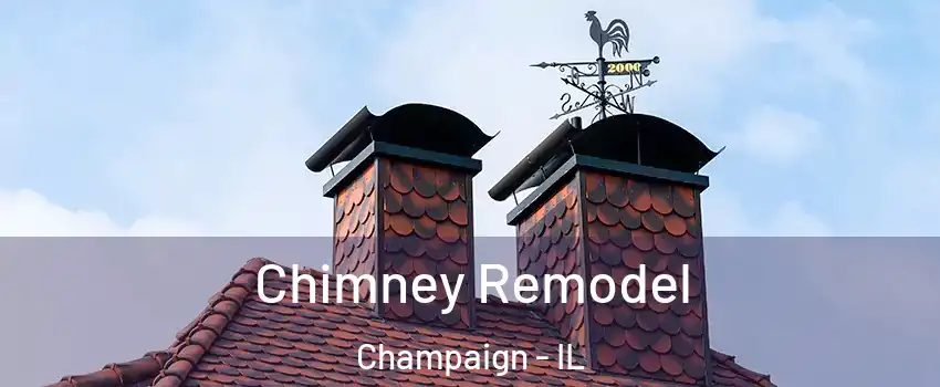 Chimney Remodel Champaign - IL