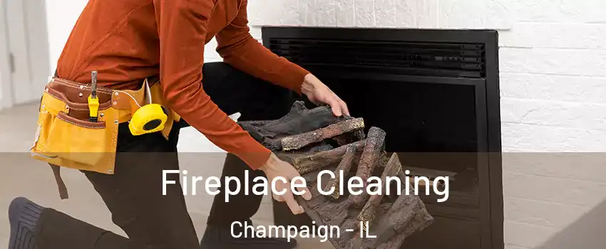  Fireplace Cleaning Champaign - IL