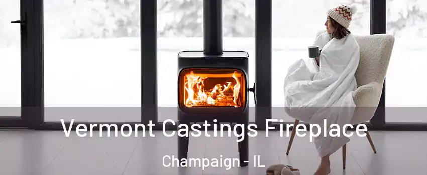  Vermont Castings Fireplace Champaign - IL